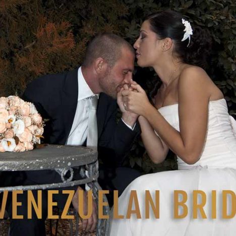 Find Venezuelan Mail Order Brides